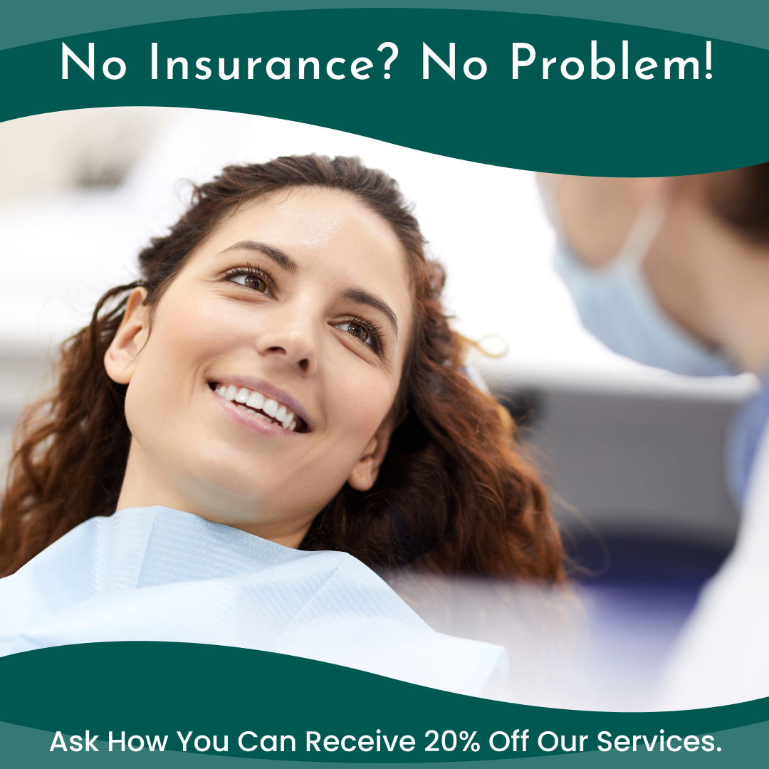 No Insurance? Ask How You Can Receive 20% Off Our Services